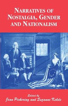 portada Narratives of Nostalgia, Gender and Nationalism (en Inglés)