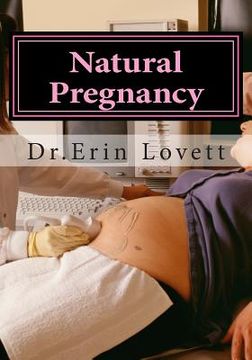 portada Natural Pregnancy: How To Cure Infertility & Get Pregnant Naturally! (en Inglés)