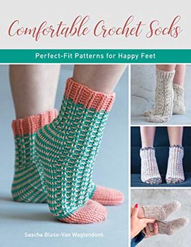 portada Comfortable Crochet Socks: Perfect-Fit Patterns for Happy Feet (en Inglés)