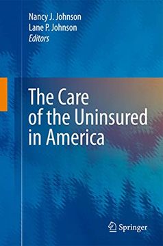 portada The Care of the Uninsured in America (in English)