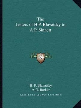 portada the letters of h.p. blavatsky to a.p. sinnett (en Inglés)