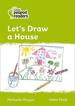 portada Level 2 – Let’S Draw a House (Collins Peapod Readers) (in English)