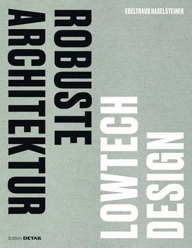 portada Robuste Architektur: Lowtech Design (en Alemán)