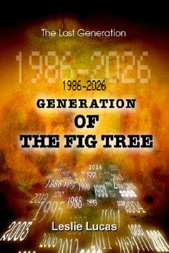 portada 1986-2026 generation of the fig tree: the last generation (en Inglés)