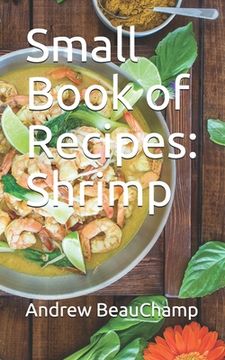 portada Small Book of Recipes: Shrimp (en Inglés)