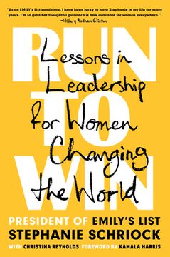 portada Run to Win: Lessons in Leadership for Women Changing the World (en Inglés)