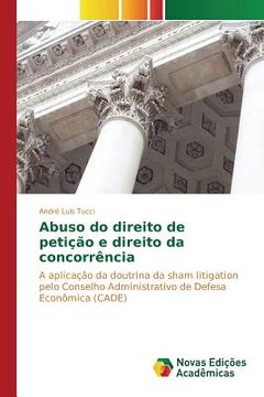 portada Abuso do direito de petição e direito da concorrência (en Portugués)