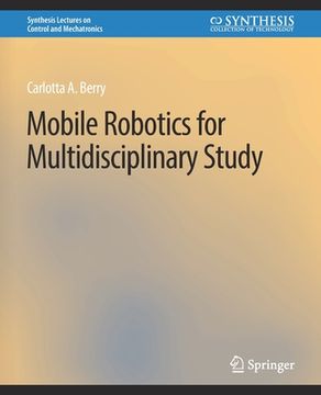 portada Mobile Robotics for Multidisciplinary Study 