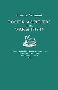 portada state of vermont: roster of soldiers in the war of 1812-14 (en Inglés)