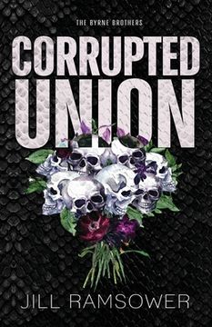 portada Corrupted Union: A Forced Marriage Mafia Romance (en Inglés)
