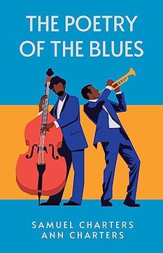 portada The Poetry of the Blues: Samuel Charters, Ann Charters