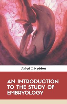 portada An Introduction to the Study of Embryology (en Inglés)