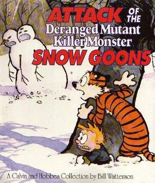 portada Attack Of The Deranged Mutant Killer Monster Snow Goons: Calvin & Hobbes Series: Book Ten (Calvin and Hobbes)
