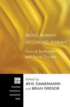 portada being human, becoming human: dietrich bonhoeffer and social thought (en Inglés)