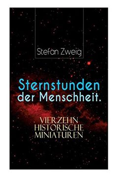 portada Sternstunden der Menschheit. Vierzehn Historische Miniaturen (en Inglés)