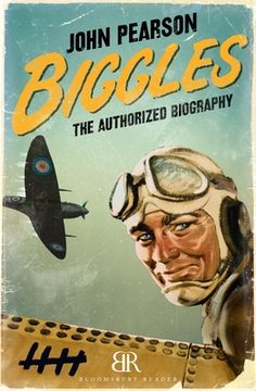 portada Biggles: The Authorized Biography (in English)