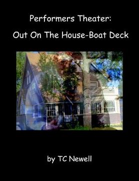 portada Performers Theater: Out On The House-Boat Deck