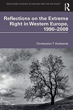 portada Reflections on the Extreme Right in Western Europe, 1990–2008 (Routledge Studies in Fascism and the far Right) (en Inglés)