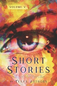portada Short Stories by Texas Authors: Volume 5 (en Inglés)