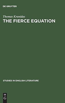 portada The Fierce Equation (Studies in English Literature) (en Inglés)