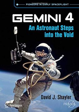 portada Gemini 4: An Astronaut Steps Into the Void (Springer Praxis Books) (in English)
