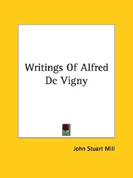 portada writings of alfred de vigny (in English)