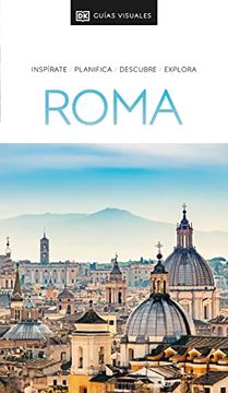 portada Guía Visual Roma (Guías Visuales): Inspírate, Planifica, Descubre, Explora (in Spanish)