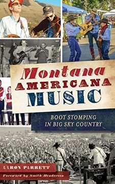 portada Montana Americana Music: Boot Stomping in Big Sky Country (en Inglés)