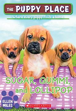 portada Sugar, Gummi and Lollipop (The Puppy Place #40) 