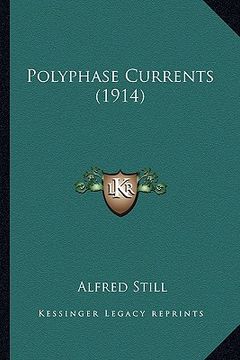 portada polyphase currents (1914) (en Inglés)