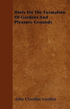 portada hints on the formation of gardens and pleasure grounds (en Inglés)