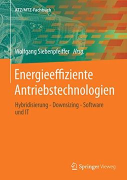 portada Energieeffiziente Antriebstechnologien: Hybridisierung - Downsizing - Software und it (Atz