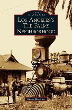 portada Los Angeles's the Palms Neighborhood (en Inglés)