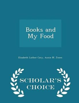 portada Books and My Food - Scholar's Choice Edition