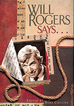 portada Will Rogers Says,Favorite Quotations Selected by the Will Rogers Memorial Staff 