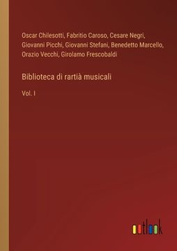 portada Biblioteca di rartià musicali: Vol. I (en Italiano)