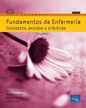 Libro Fundamentos de Enfermeria Conceptos Proceso y Practicas [2 Tomos] con  dvd, Audrey Berman, ISBN 9788483224076. Comprar en Buscalibre