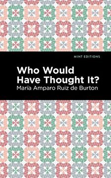 portada Who Would Have Thought It?  A Novel (Mint Editions)