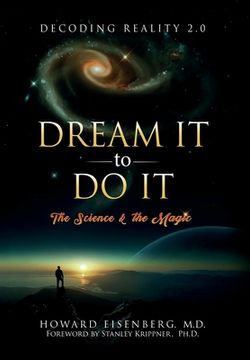 portada Dream It to Do It: The Science and the Magic (en Inglés)