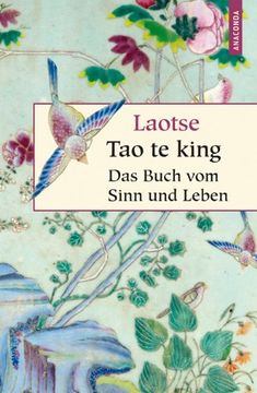 portada Tao te king: Das Buch des alten Meisters vom Sinn und Leben (en Alemán)