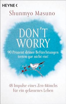 portada Don't Worry - 90 Prozent Deiner Bef? Rchtungen Treten gar Nicht Ein! (in German)