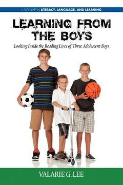 portada learning from the boys: looking inside the reading lives of three adolescent boys