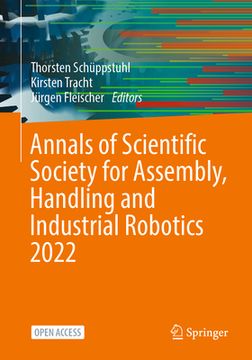 portada Annals of Scientific Society for Assembly, Handling and Industrial Robotics 2022 (en Inglés)