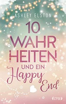portada 10 Wahrheiten und ein Happy end (10 Dates-Serie, Band 2) (in German)