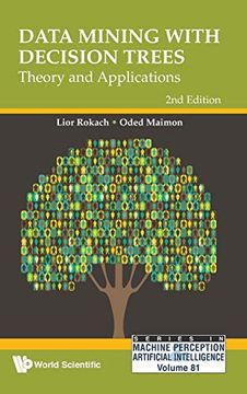 portada Data Mining With Decision Trees: Theory and Applications (Series in Machine Perception and Artificial Intelligence) (en Inglés)