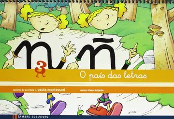 portada Caderno de Escritura Pauta Montessori 3: O País das Letras (in Galician)