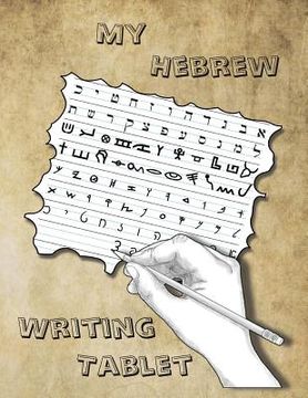 portada My Hebrew Writing Tablet (en Hebreo)