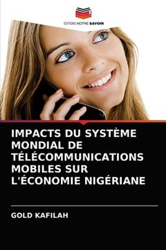 portada Impacts Du Système Mondial de Télécommunications Mobiles Sur l'Économie Nigériane (in French)