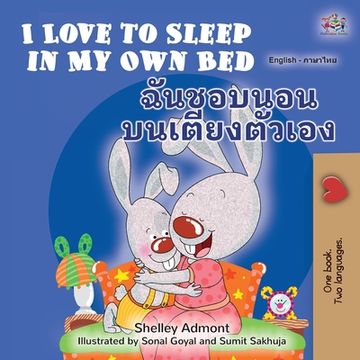 portada I Love to Sleep in My Own Bed (English Thai Bilingual Children's Book) (en Tailandia)