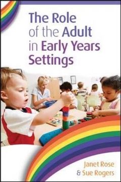 portada The Role of the Adult in Early Years Settings (en Inglés)